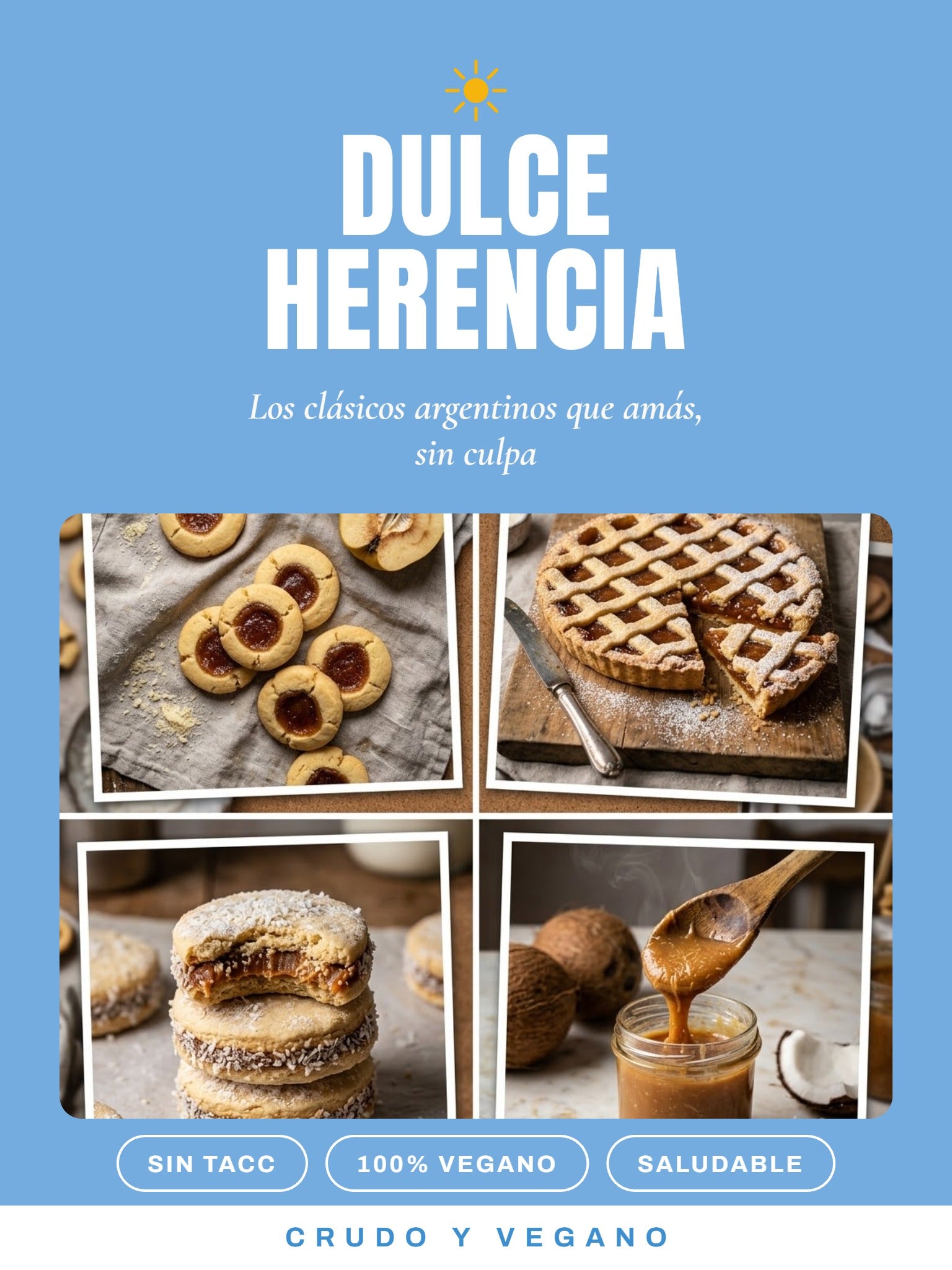 DULCE HERENCIA — Repostería Argentina Vegana y Sin TACC (PDF)