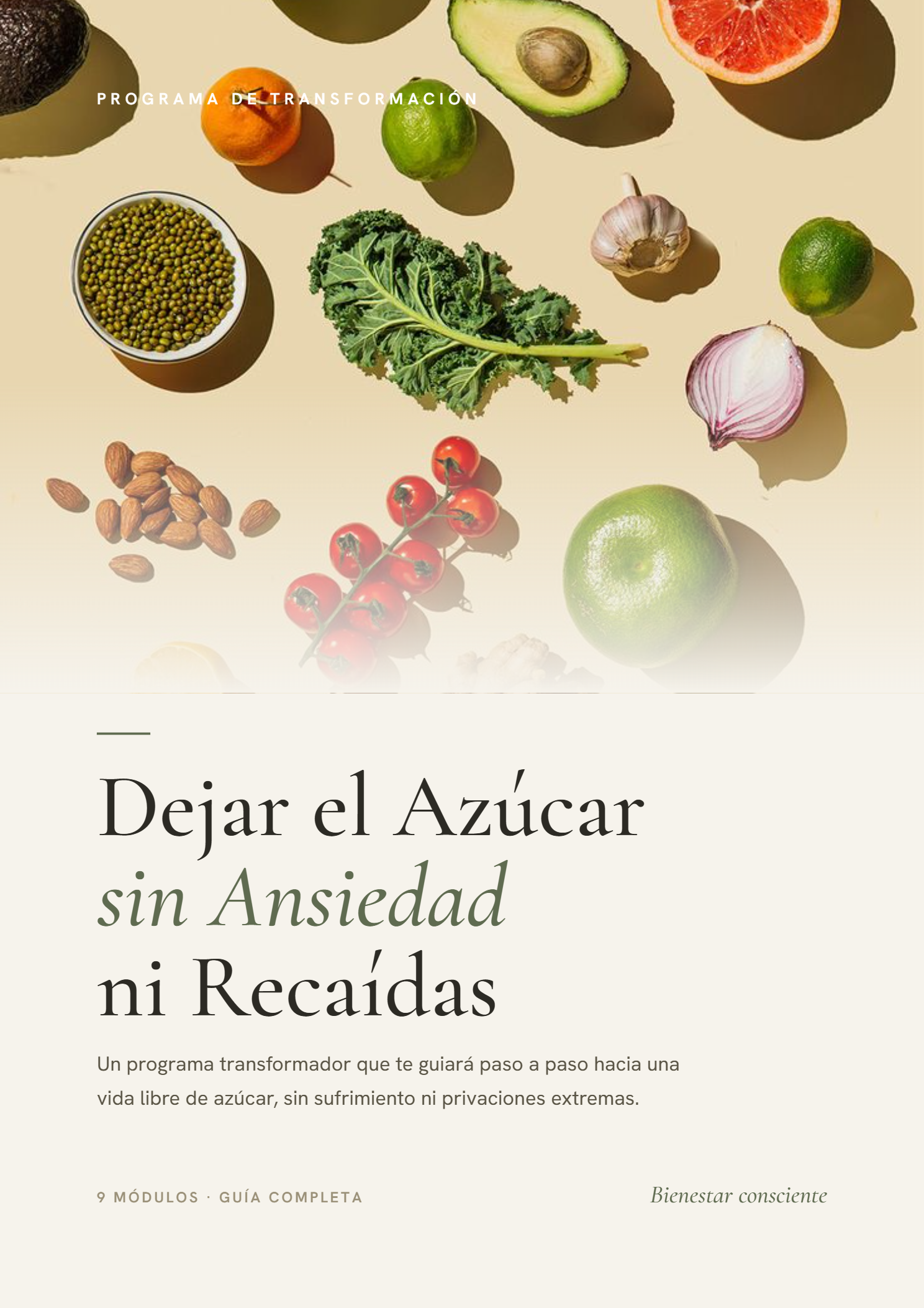Dejar el Azúcar sin Ansiedad ni Recaídas